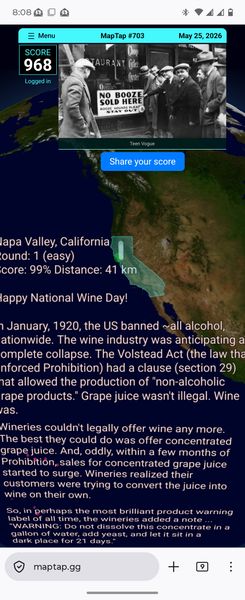 The image is a screenshot from the MapTap app, showing a score of 968 on May 25, 2026, with a focus on Napa Valley, California. The setting includes a historical photograph of men in suits and hats, with a sign reading "NO BOOZE SOLD HERE." The text below discusses the impact of Prohibition on the wine industry, mentioning the Volstead Act and the production of non-alcoholic grape products. The app interface includes a map of California, a "Share your score" button, and a link to maptap.gg.